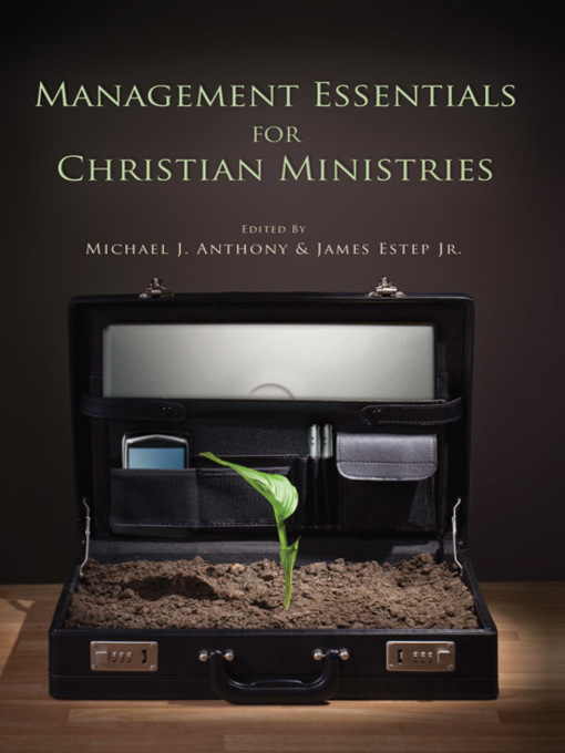 Title details for Management Essentials for Christian Ministries by Michael Anthony - Available